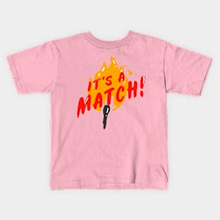 It's A Match! Kids T-Shirt